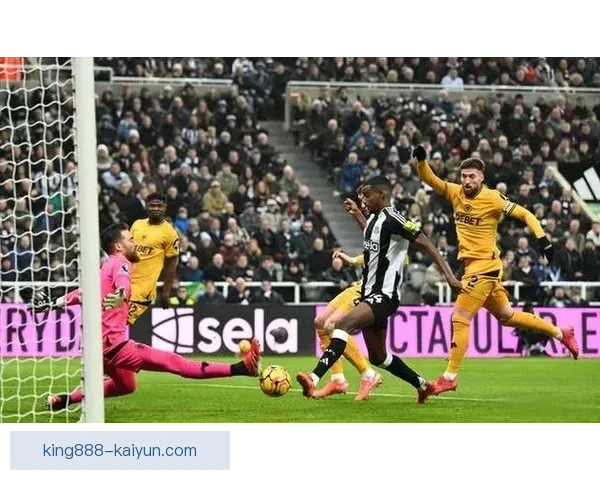 伊萨克在关键比赛中的稳定表现值得关注，助力球队争取更佳成绩。