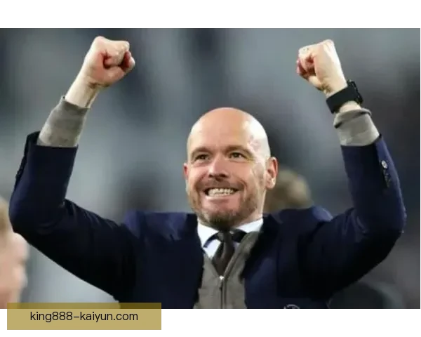 滕哈赫进攻端提升点持续显现，球队表现稳健值得关注